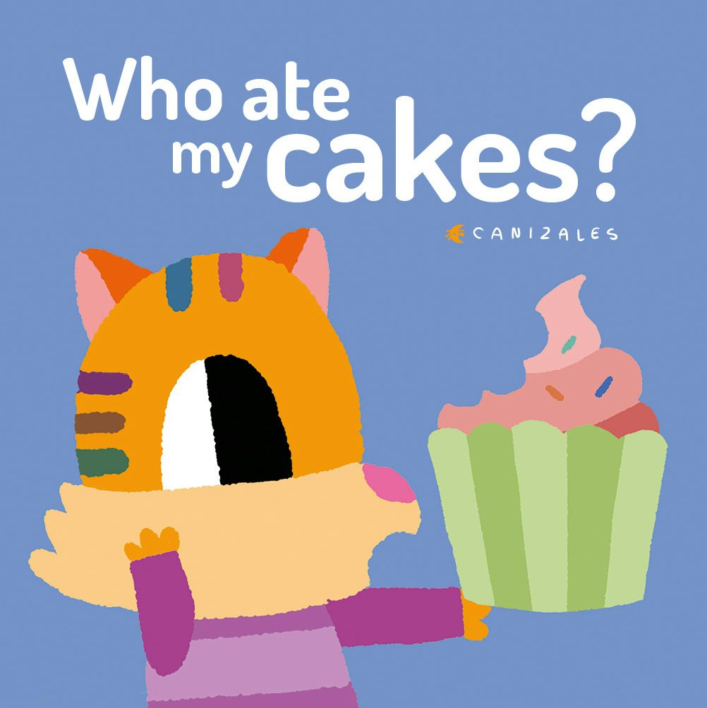 Book cover image for Who Ate My Cakes? ISBN: 9788418133121