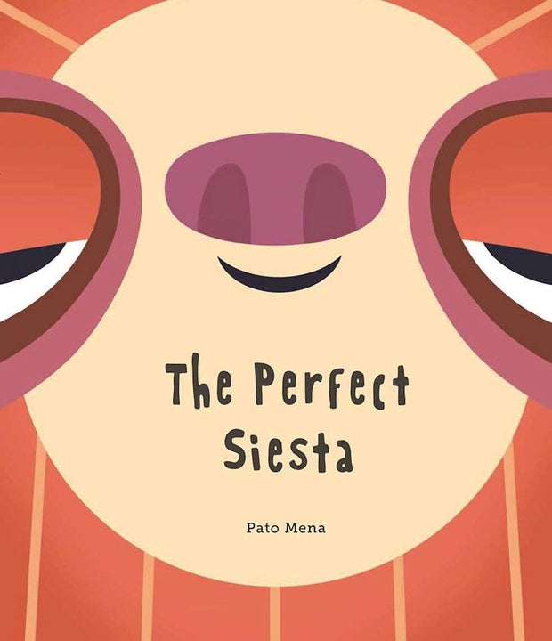 Cover image for The Perfect Siesta (Junior Library Guild Selection), isbn: 9788418133534