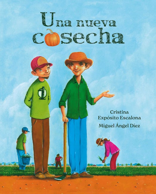 Una nueva cosecha (A New Harvest)