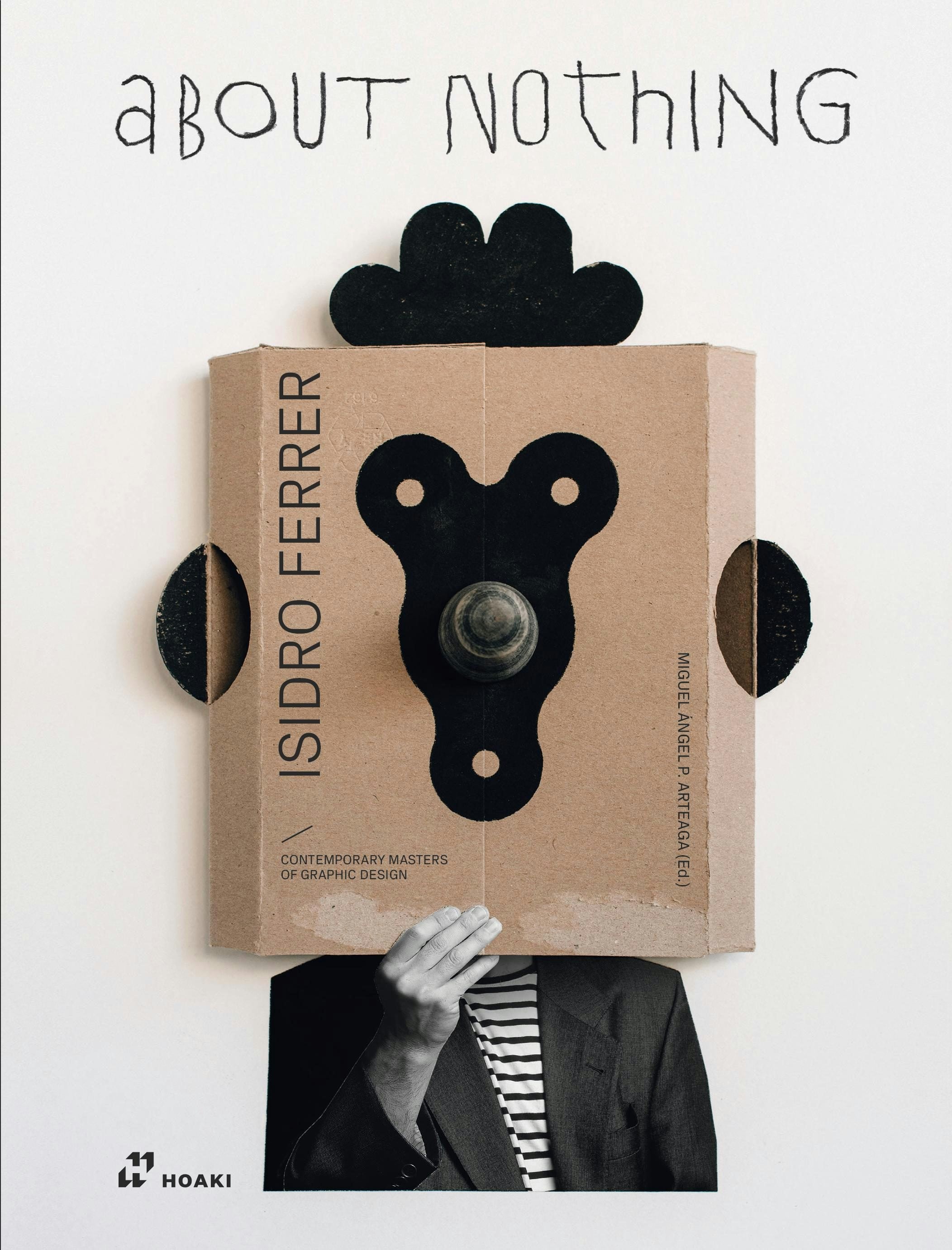 Book cover image for Isidro Ferrer. About Nothing ISBN: 9788419220295