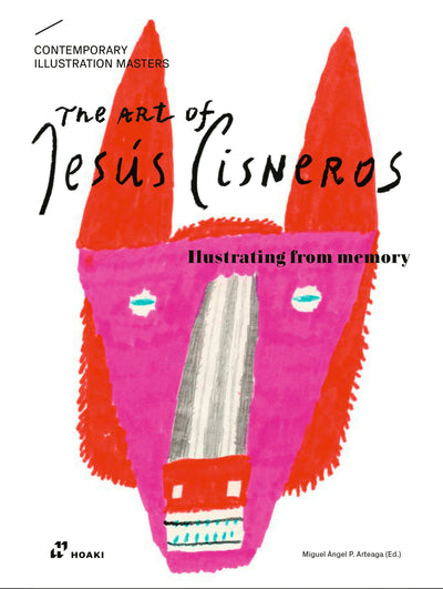 Cover image for The Art of Jesús Cisneros, isbn: 9788419220738