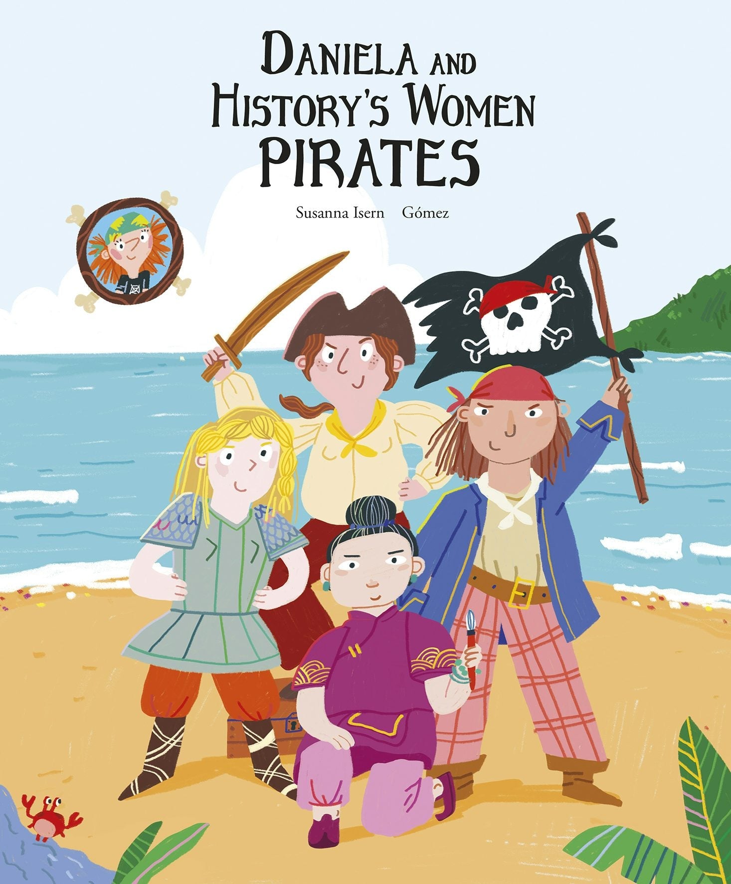 Book cover image for Daniela and History's Women Pirates ISBN: 9788419253606