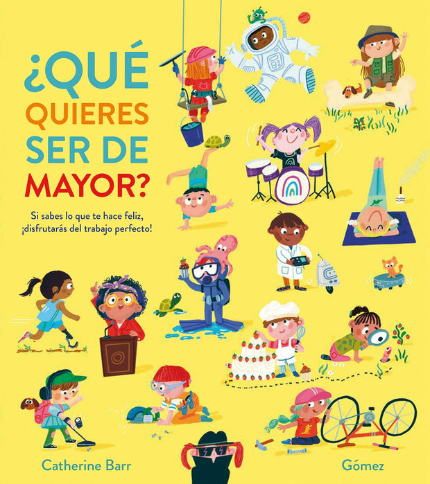 Cover image for ¿Qué quieres ser de mayor?, isbn: 9788419253873