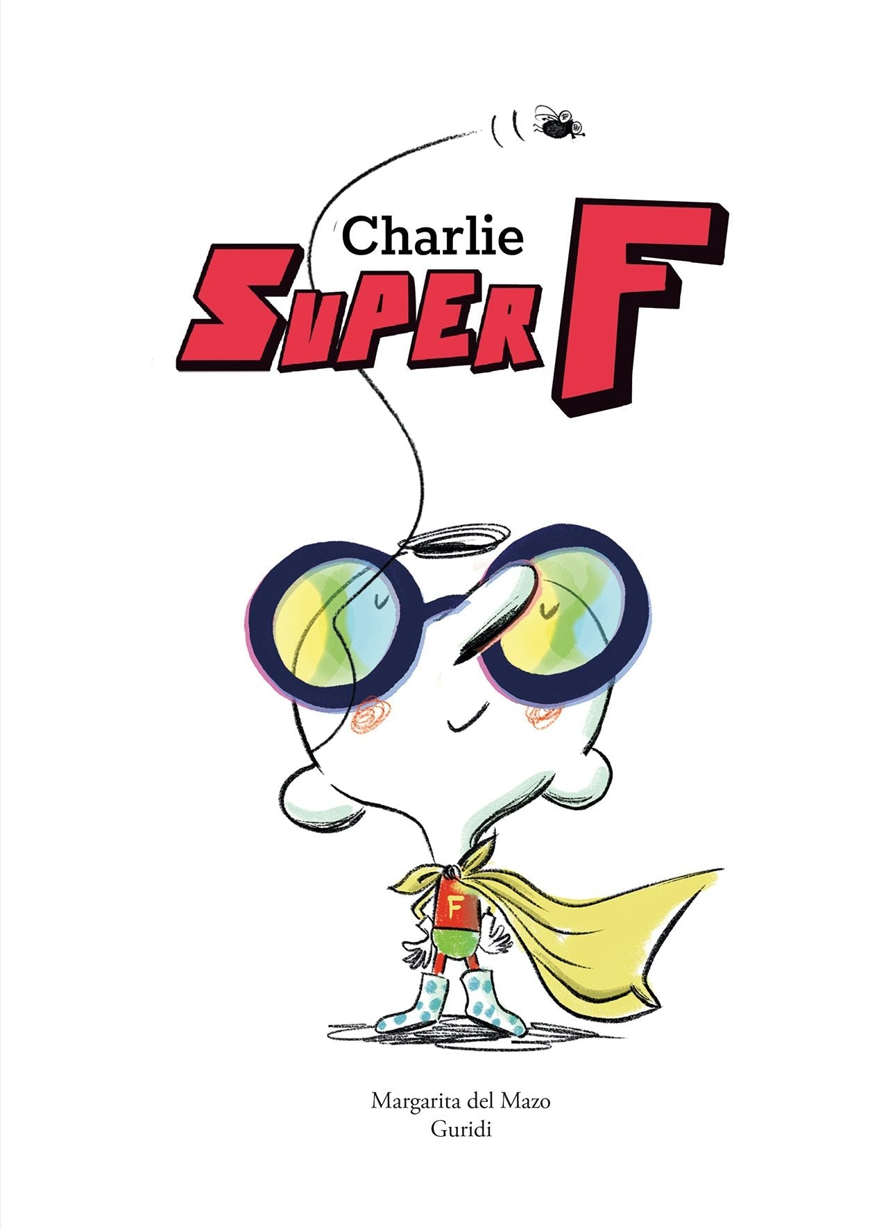Book cover image for Charlie Super F ISBN: 9788419253958
