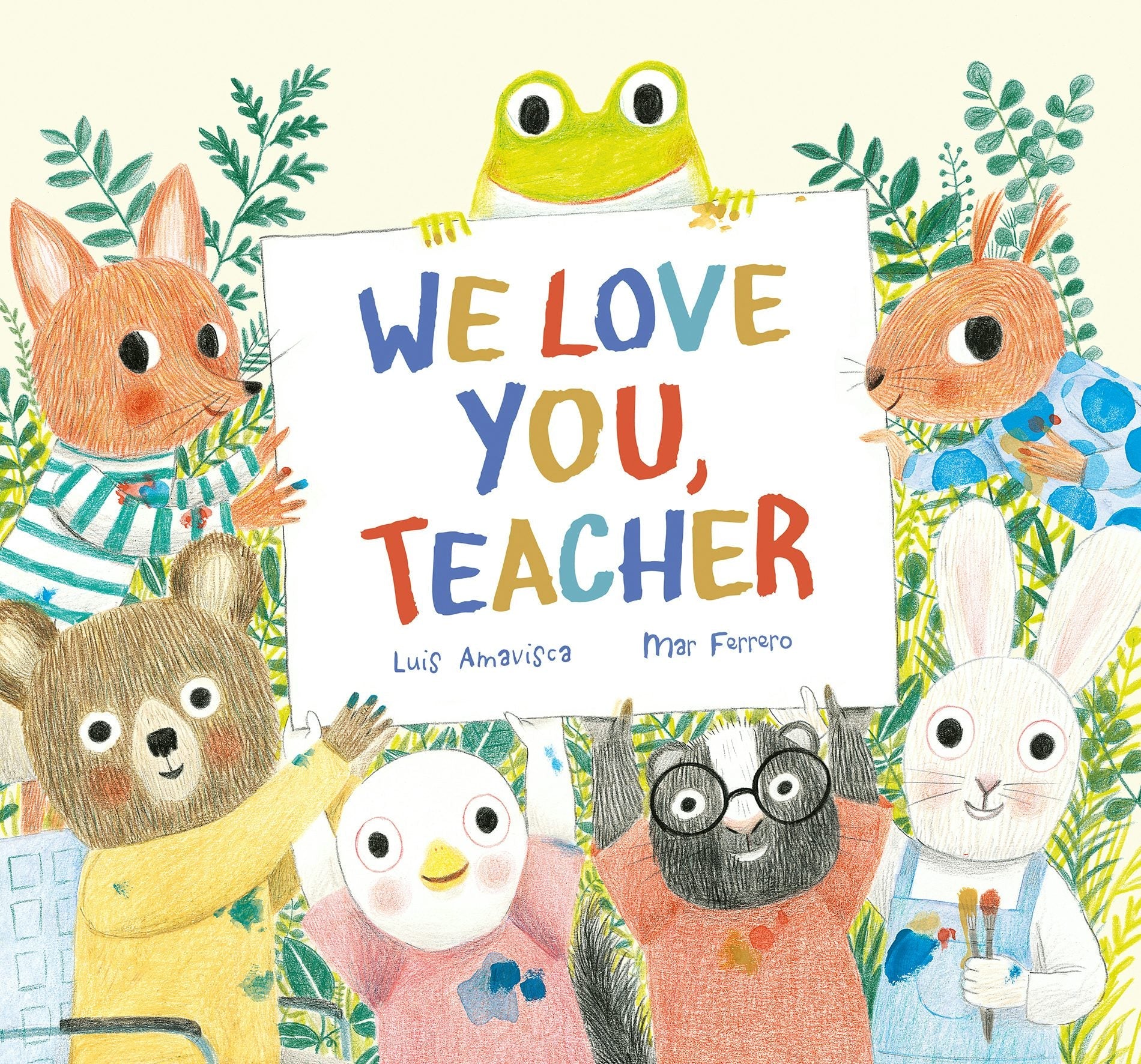 Book cover image for We Love You, Teacher ISBN: 9788419607034