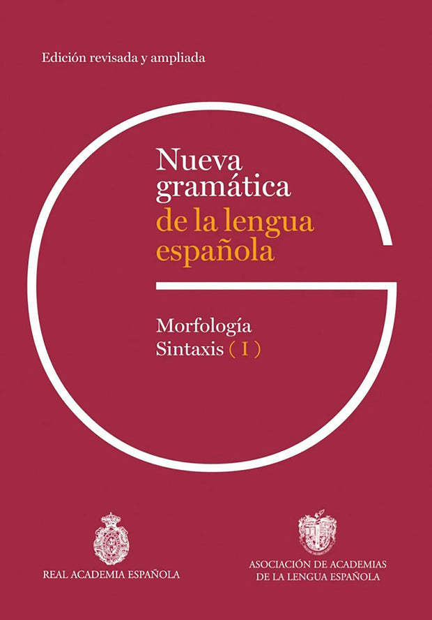Cover image for Nueva gramática de la lengua española. Edición revisada y ampliada. 3 volúmenes / New Grammar of the Spanish Language: Revised and Expanded Edition. 3 volumes, isbn: 9788467074420