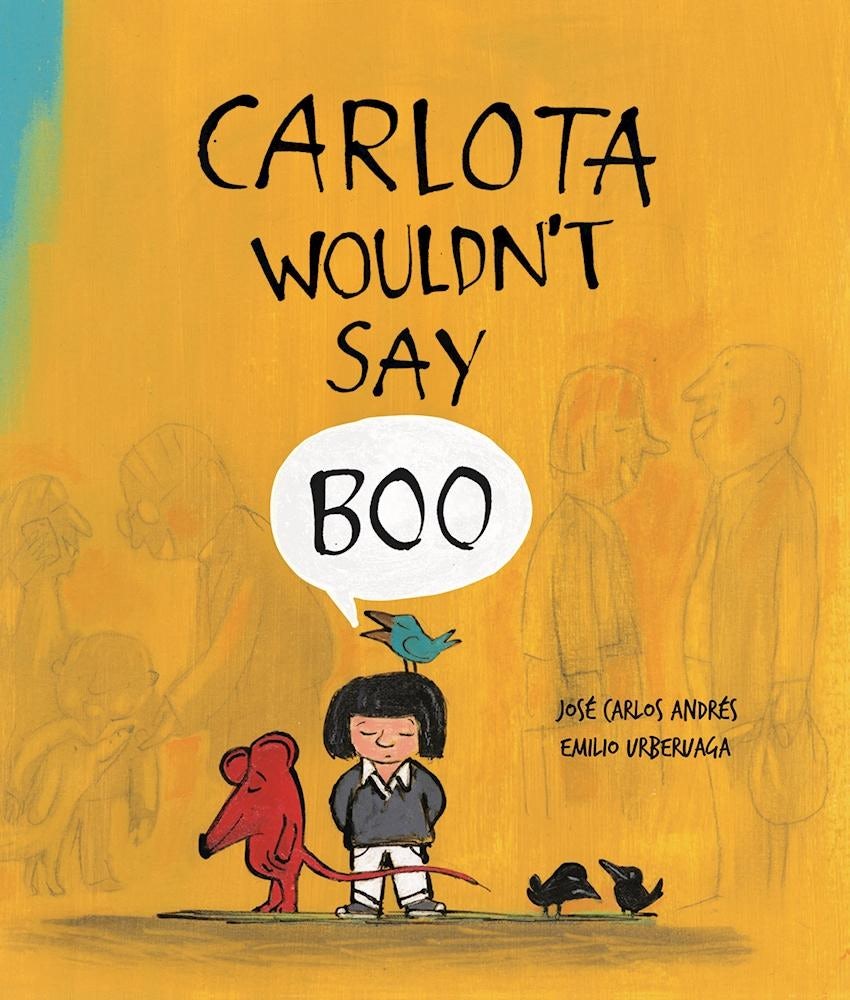 Book cover image for Carlota Wouldn't Say Boo ISBN: 9788494292958