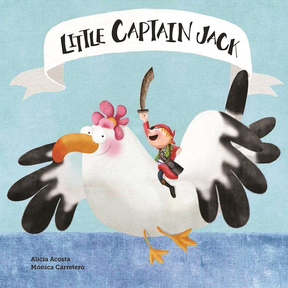 Book cover image for Little Captain Jack ISBN: 9788494541506