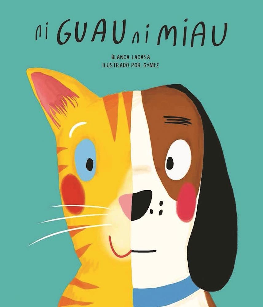 Book cover image for Ni guau ni miau ISBN: 9788494541520