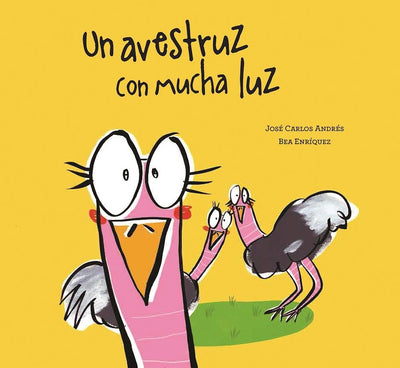 Cover image for Un avestruz con mucha luz, isbn: 9788494541582