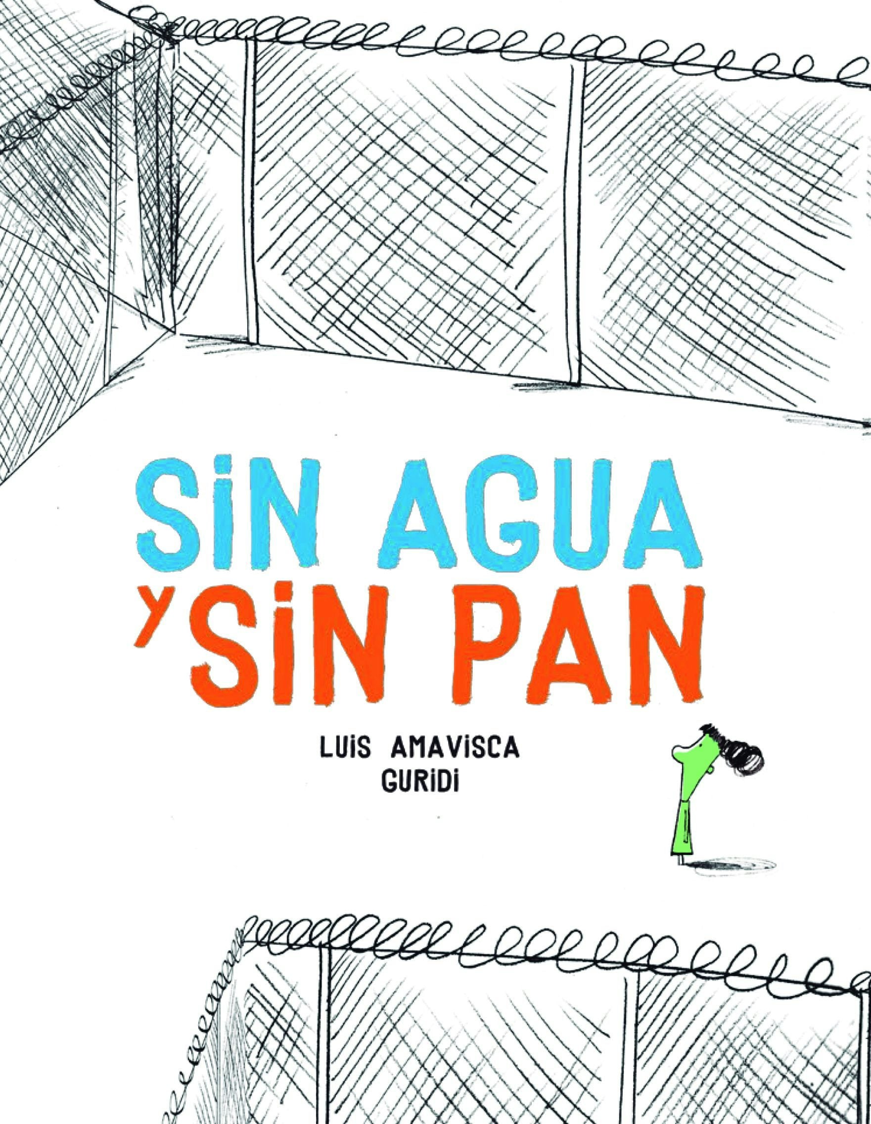 Book cover image for Sin agua y sin pan ISBN: 9788494633379
