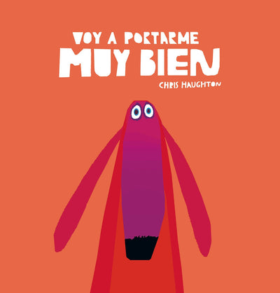 Cover image for Voy a portarme muy bien, isbn: 9788494692680