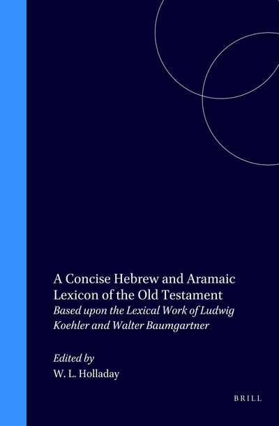 Cover image for A Concise Hebrew and Aramaic Lexicon of the Old Testament, isbn: 9789004026131