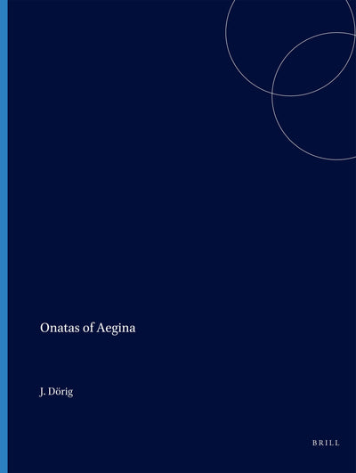 Cover image for Onatas of Aegina, isbn: 9789004047556