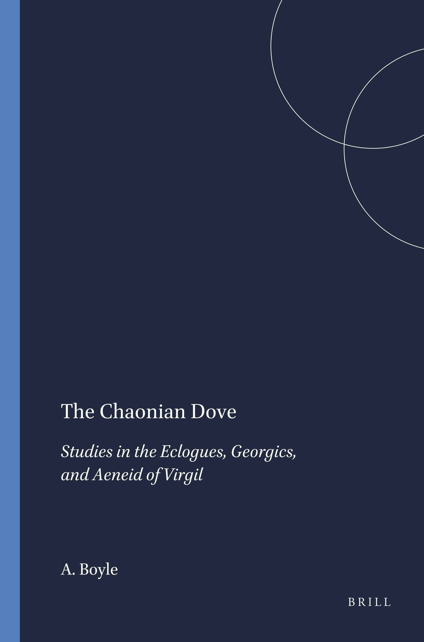 Book cover image for The Chaonian Dove ISBN: 9789004076723
