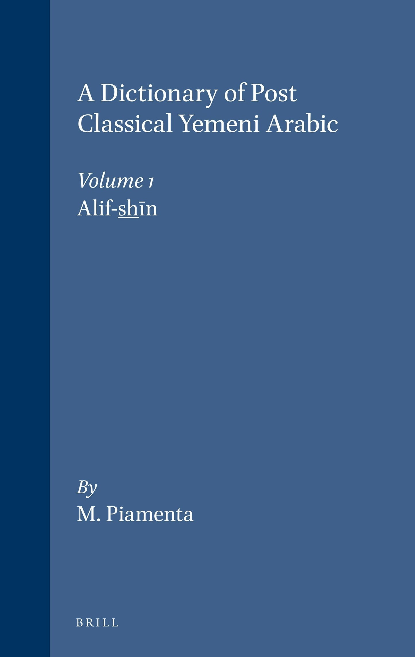 Book cover image for Dictionary of Post-Classical Yemeni Arabic ISBN: 9789004092617