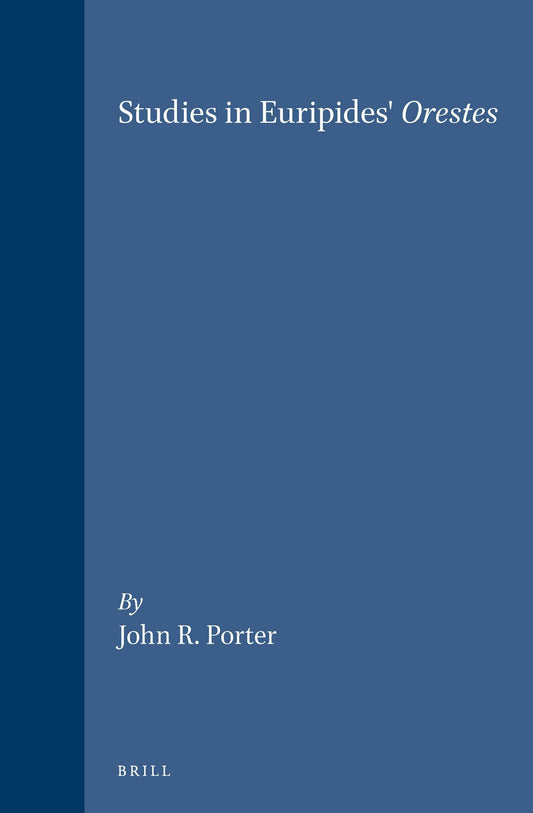 Studies in Euripides' Orestes