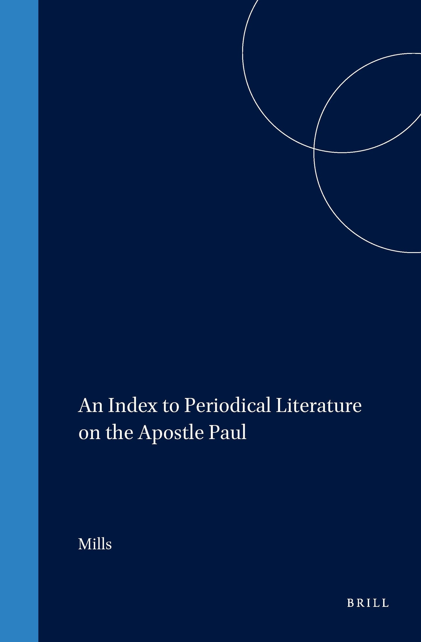 Book cover image for An Index to Periodical Literature on the Apostle Paul ISBN: 9789004096745