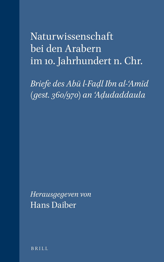 Naturwissenschaft bei den Arabern im 10. Jahrhundert n. Chr.