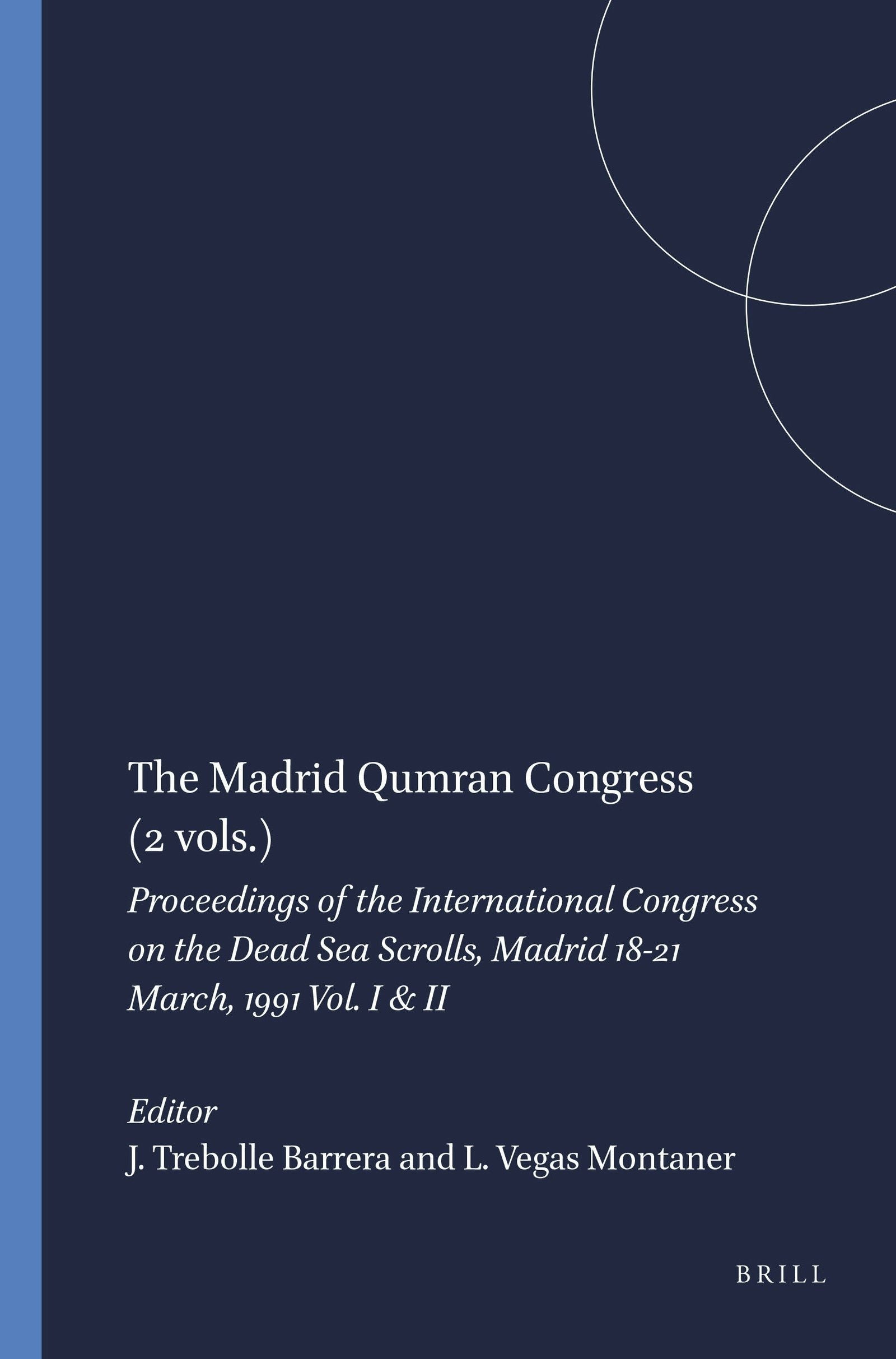 Book cover image for The Madrid Qumran Congress (2 vols.) ISBN: 9789004097711