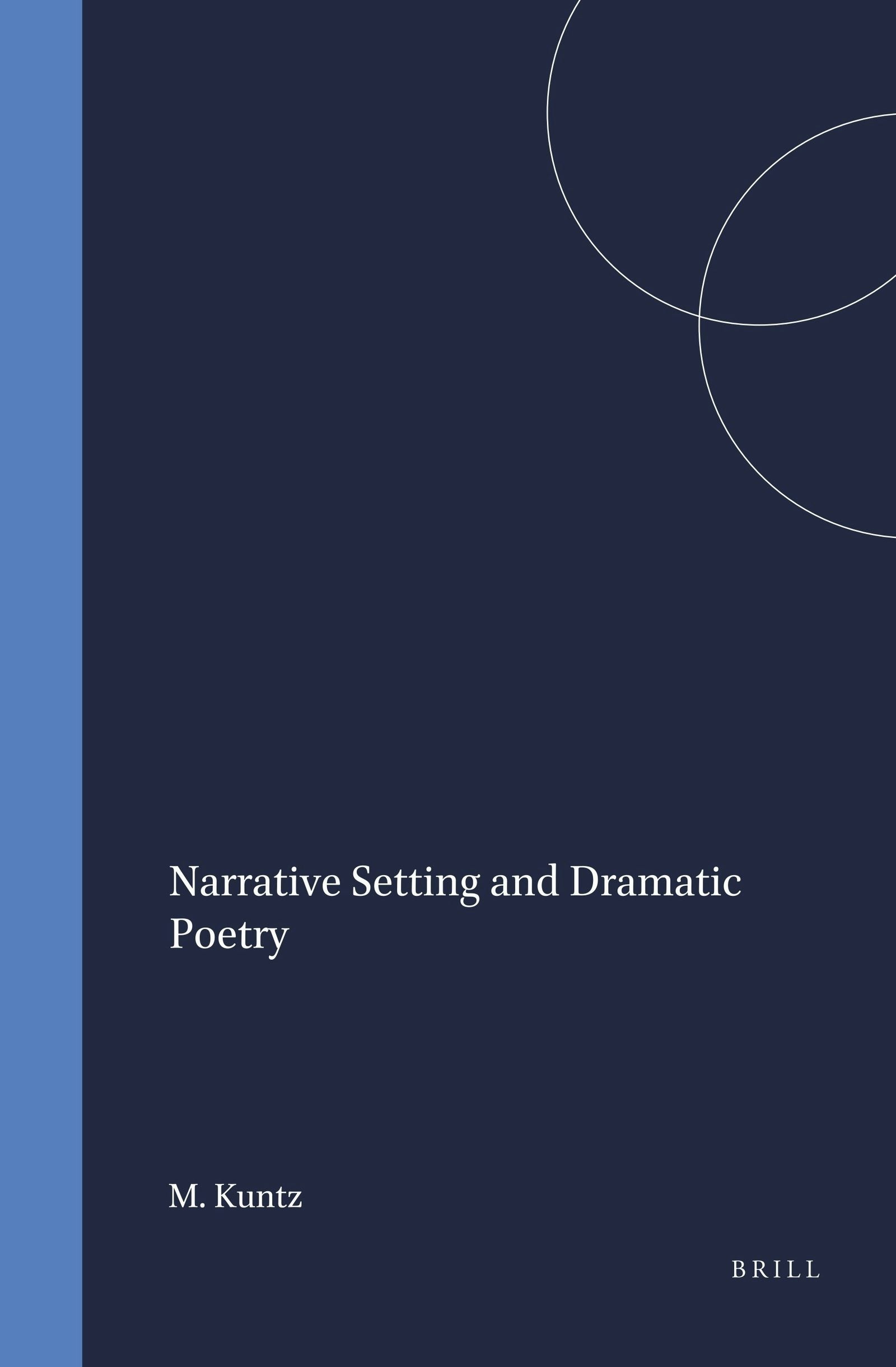 Book cover image for Narrative Setting and Dramatic Poetry ISBN: 9789004097841