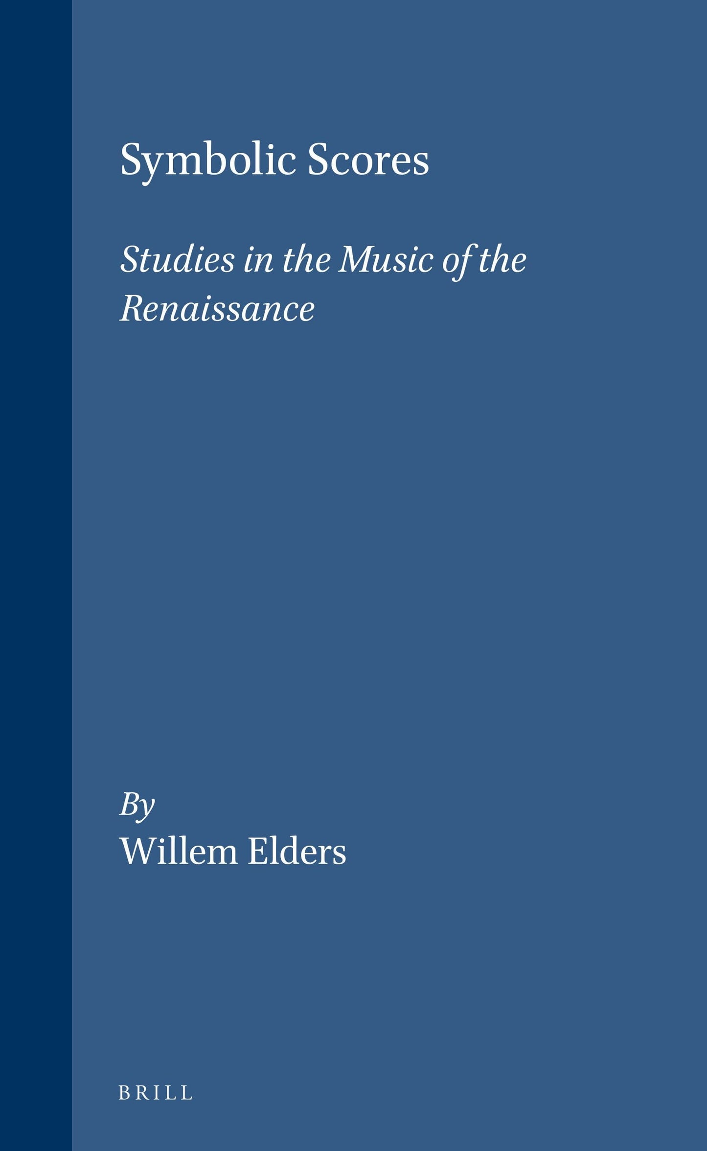 Book cover image for Symbolic Scores ISBN: 9789004099708
