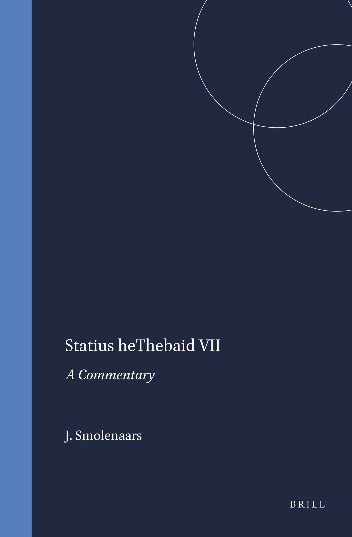 Book cover image for Statius Thebaid VII ISBN: 9789004100299