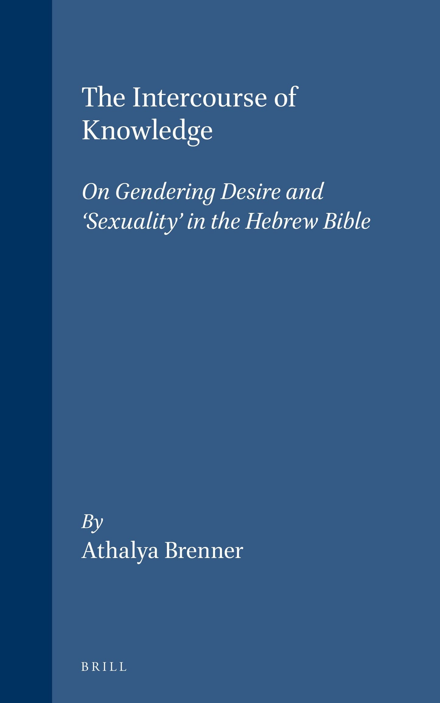 Book cover image for The Intercourse of Knowledge ISBN: 9789004101555