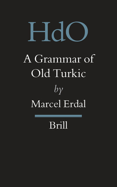 Cover image for A Grammar of Old Turkic, isbn: 9789004102941