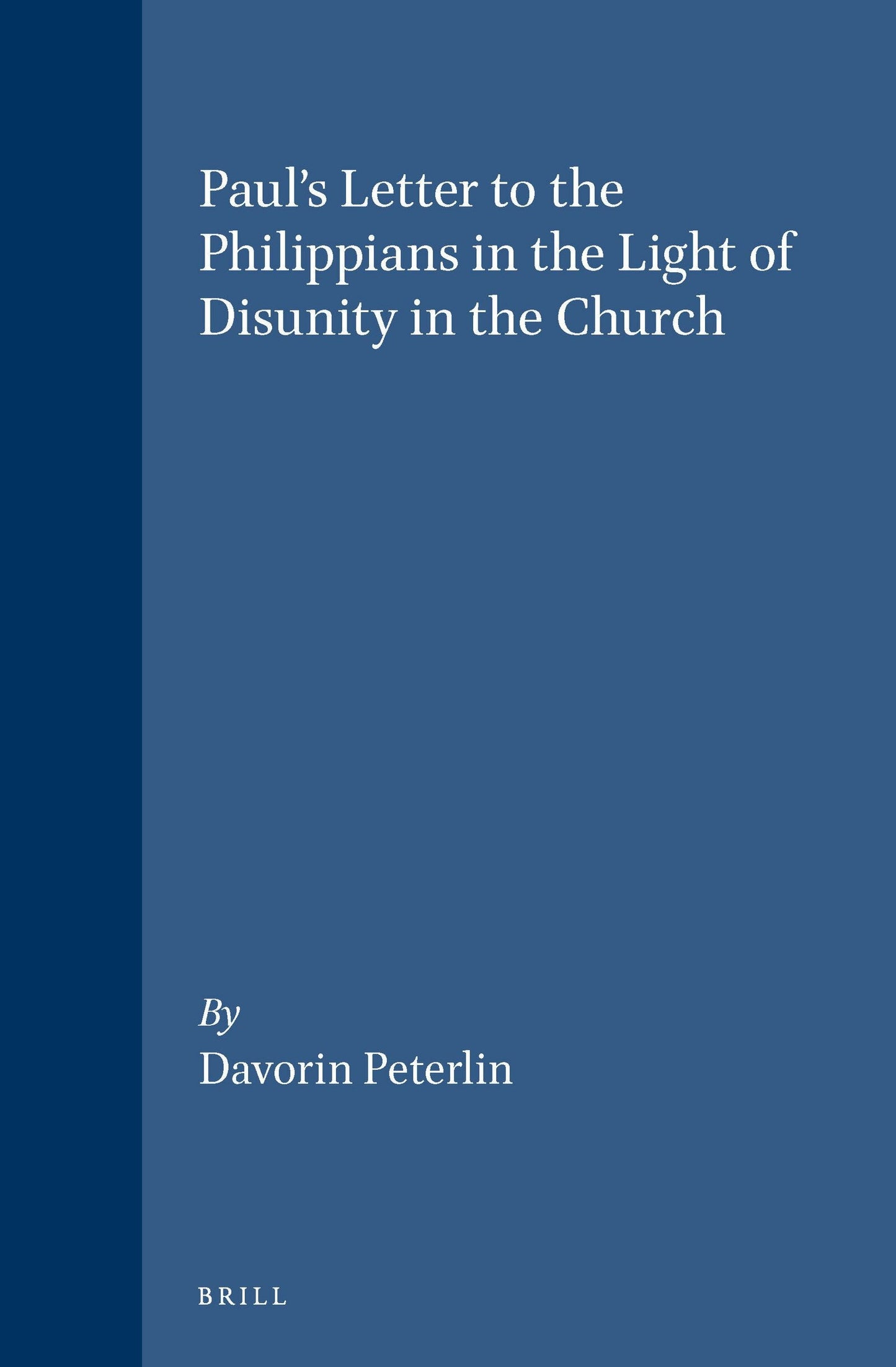Book cover image for Paul's Letter to the Philippians in the Light of Disunity in the Church ISBN: 9789004103054