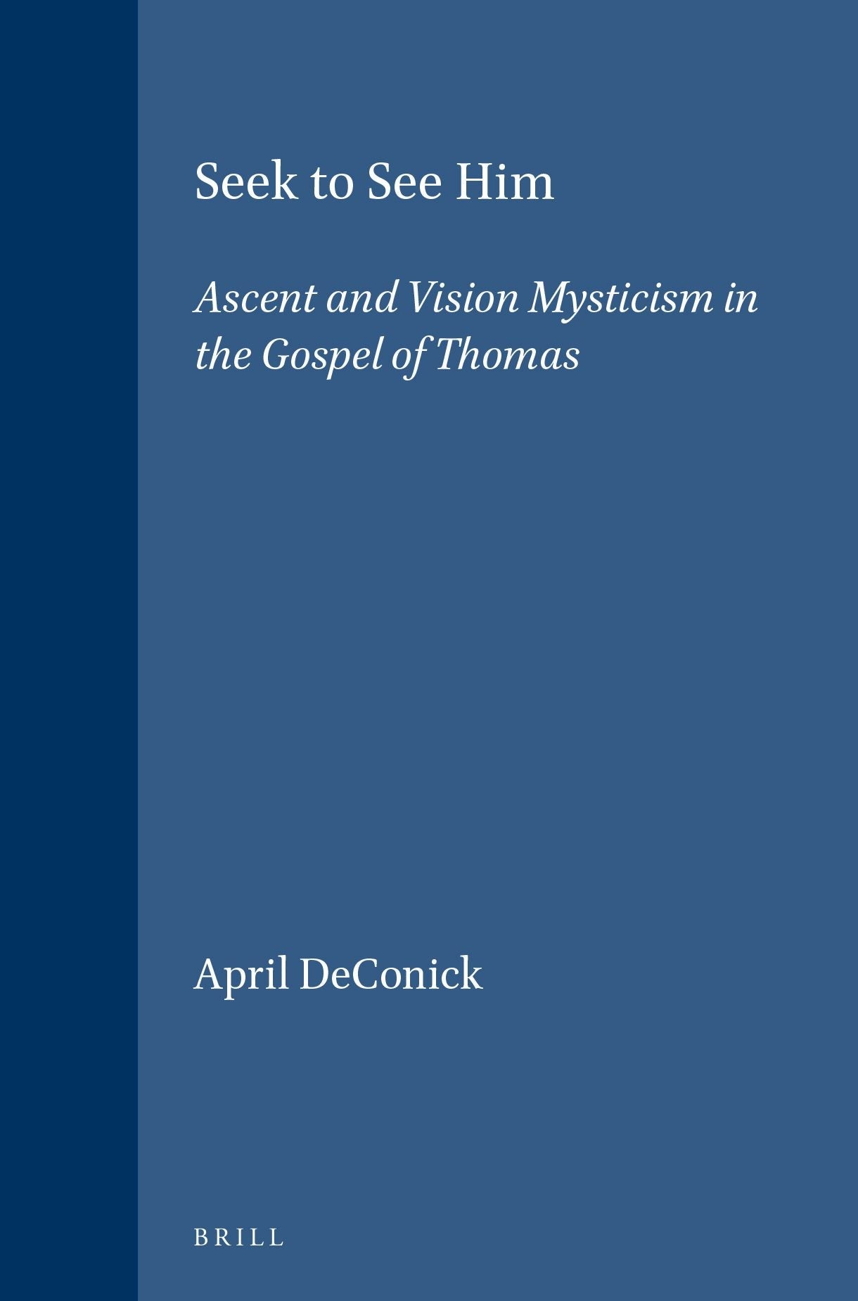 Book cover image for Seek to See Him ISBN: 9789004104013