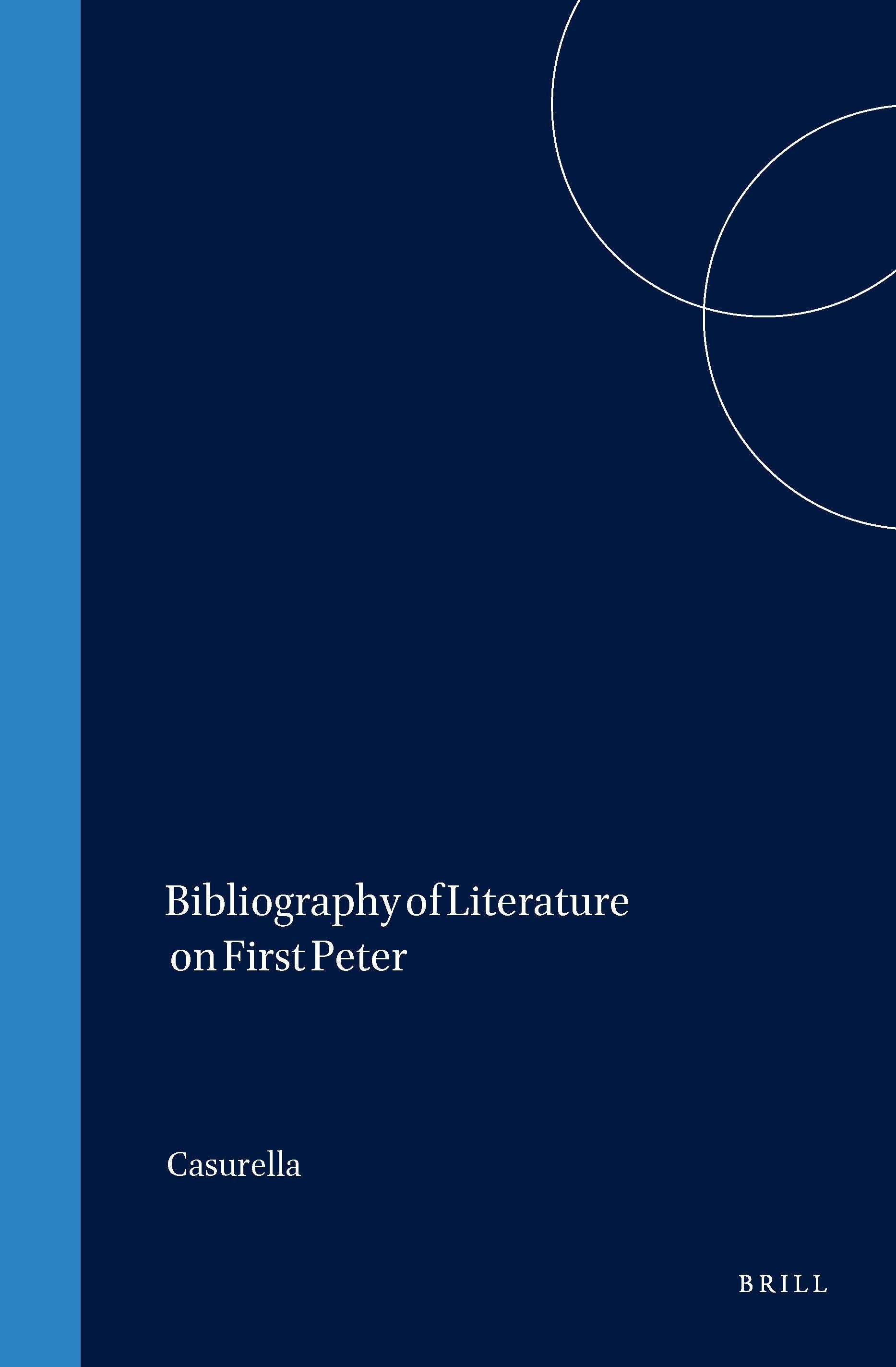 Book cover image for Bibliography of Literature on First Peter ISBN: 9789004104884