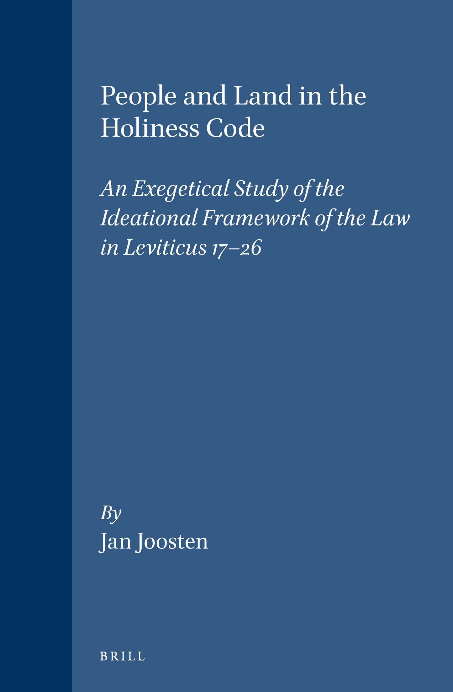 Book cover image for People and Land in the Holiness Code ISBN: 9789004105577