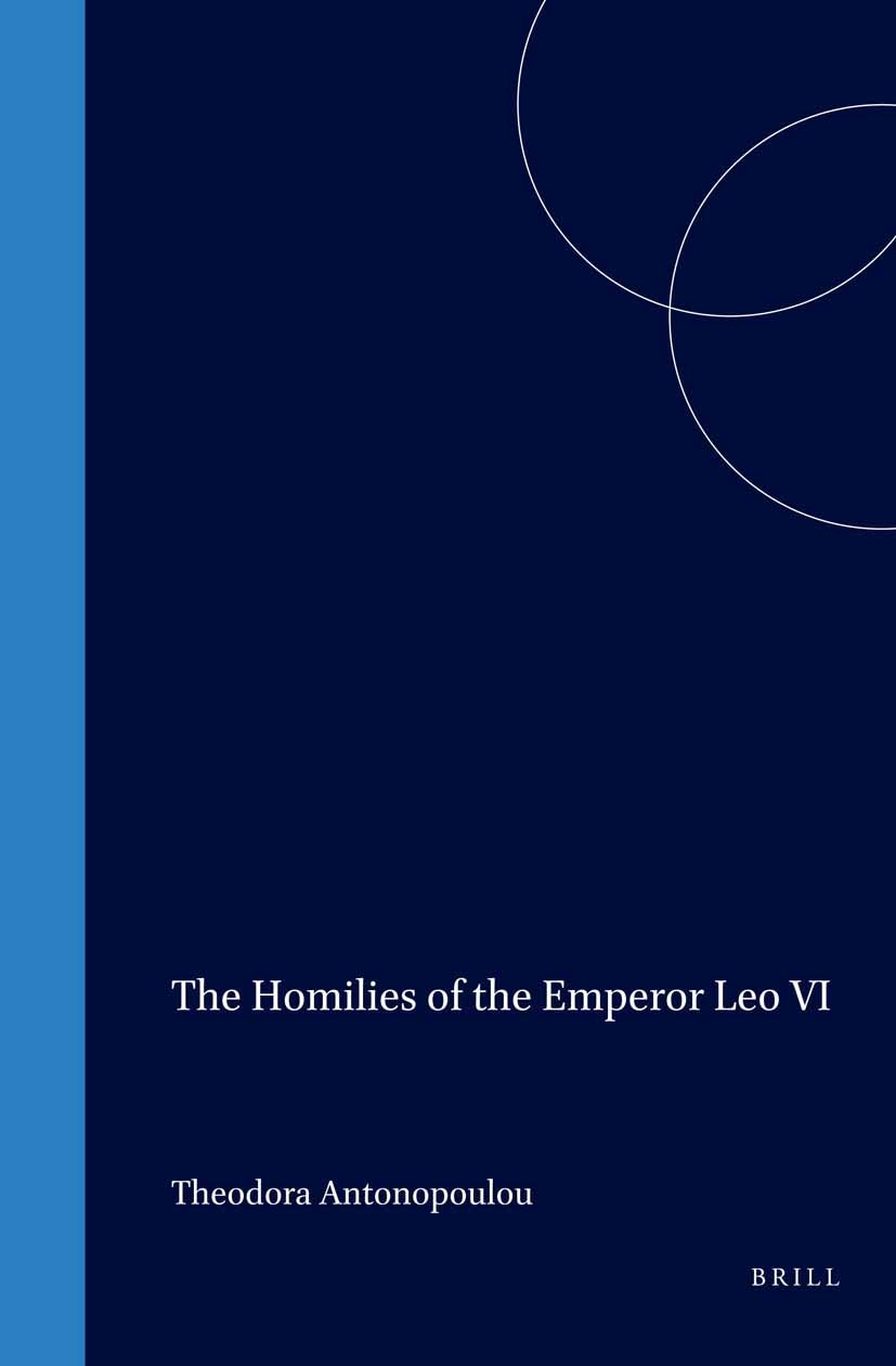 Book cover image for The Homilies of the Emperor Leo VI ISBN: 9789004108141