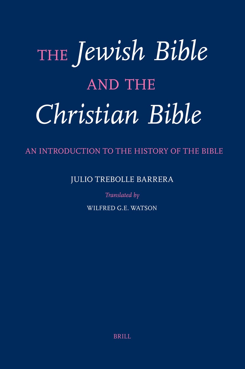 Book cover image for The Jewish Bible and the Christian Bible ISBN: 9789004108899