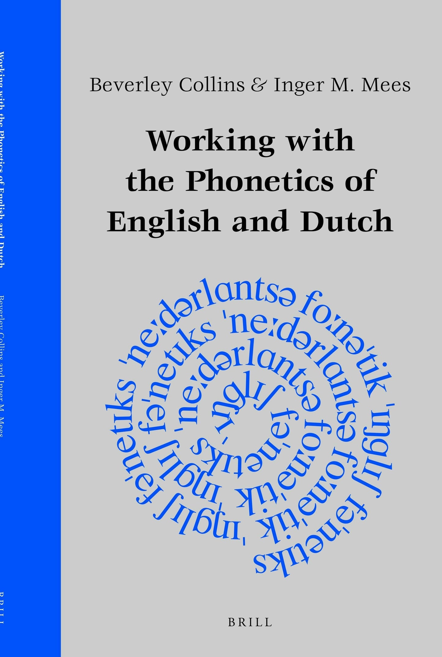 Book cover image for Working with the Phonetics of English and Dutch ISBN: 9789004109100