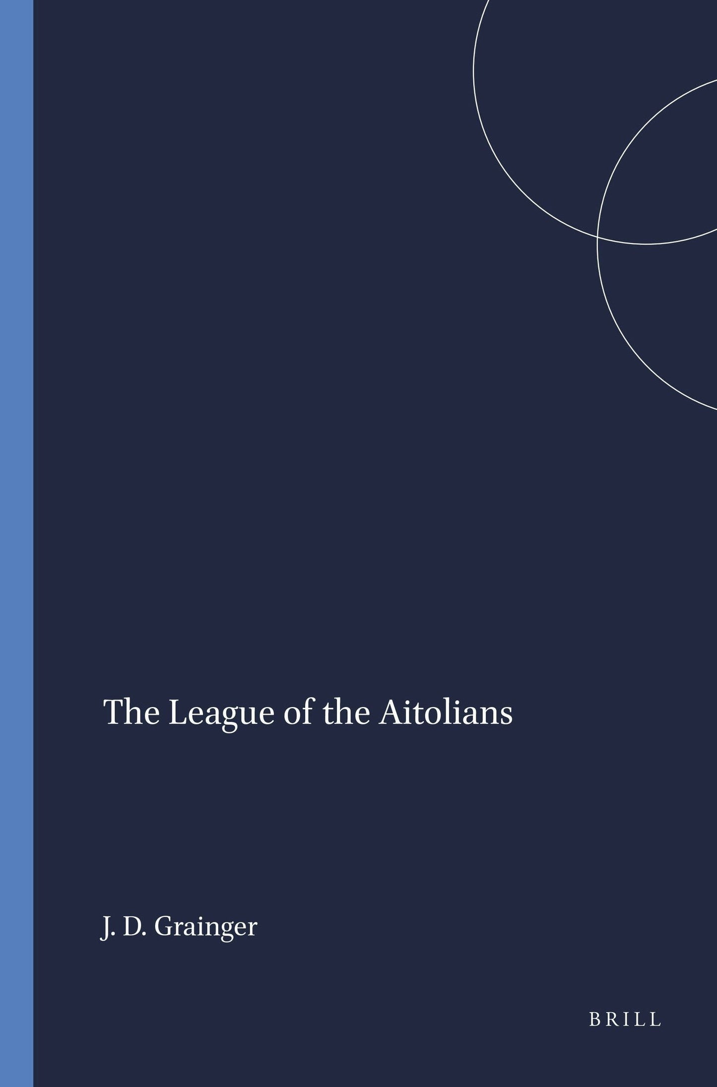 Book cover image for The League of the Aitolians ISBN: 9789004109117