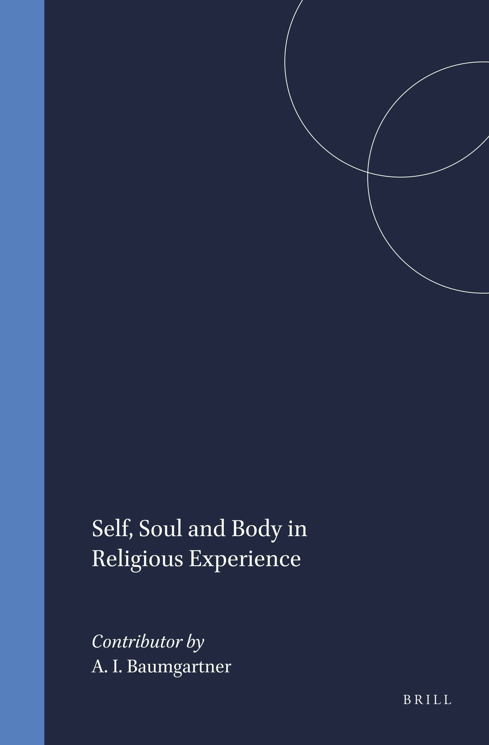 Book cover image for Self, Soul and Body in Religious Experience ISBN: 9789004109438