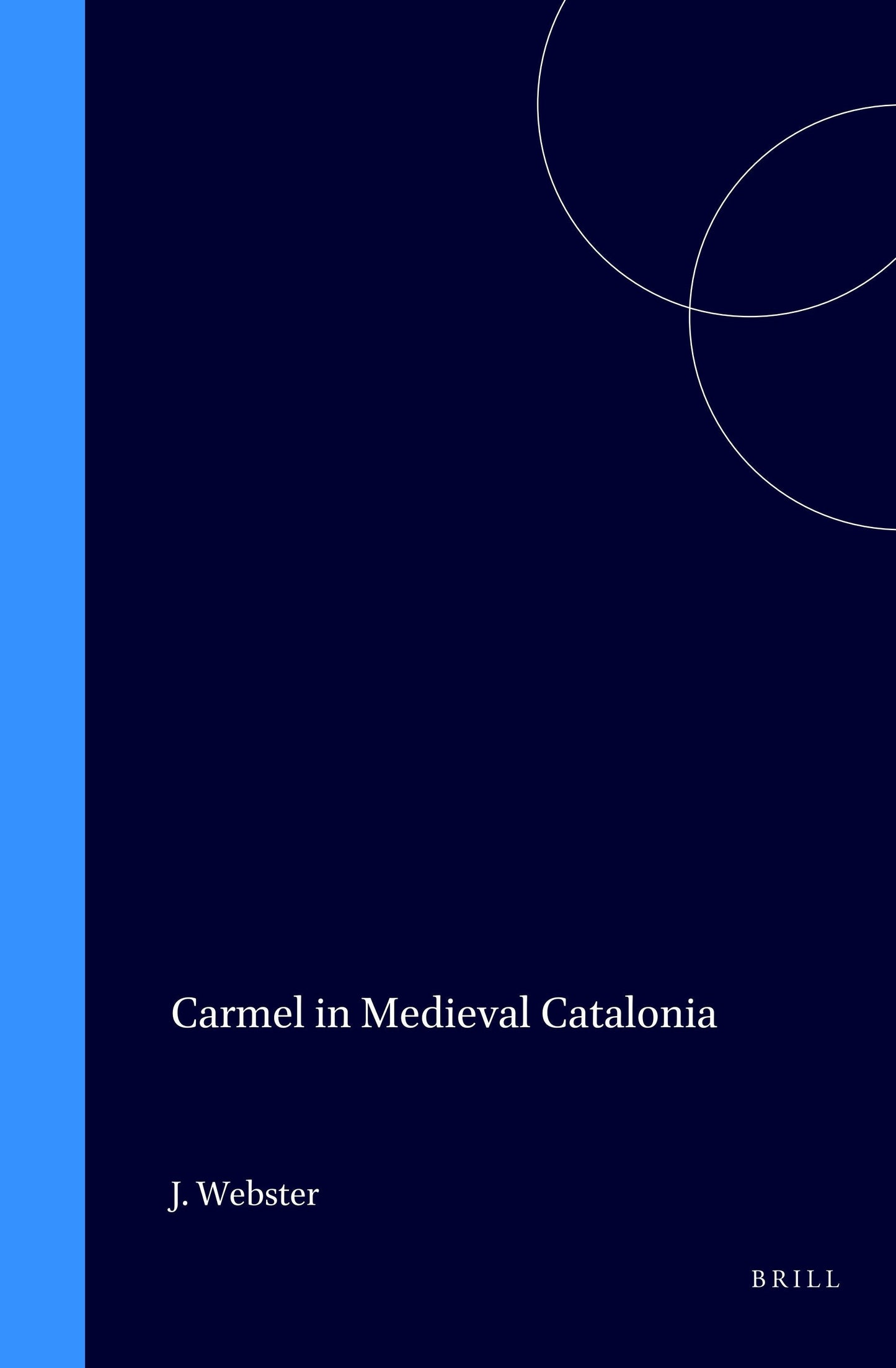 Book cover image for Carmel in Medieval Catalonia ISBN: 9789004114357