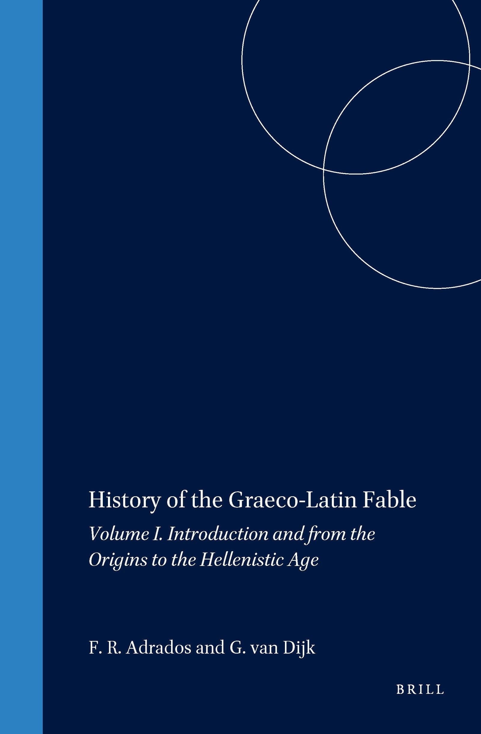 Book cover image for History of the Graeco-Latin Fable ISBN: 9789004114548
