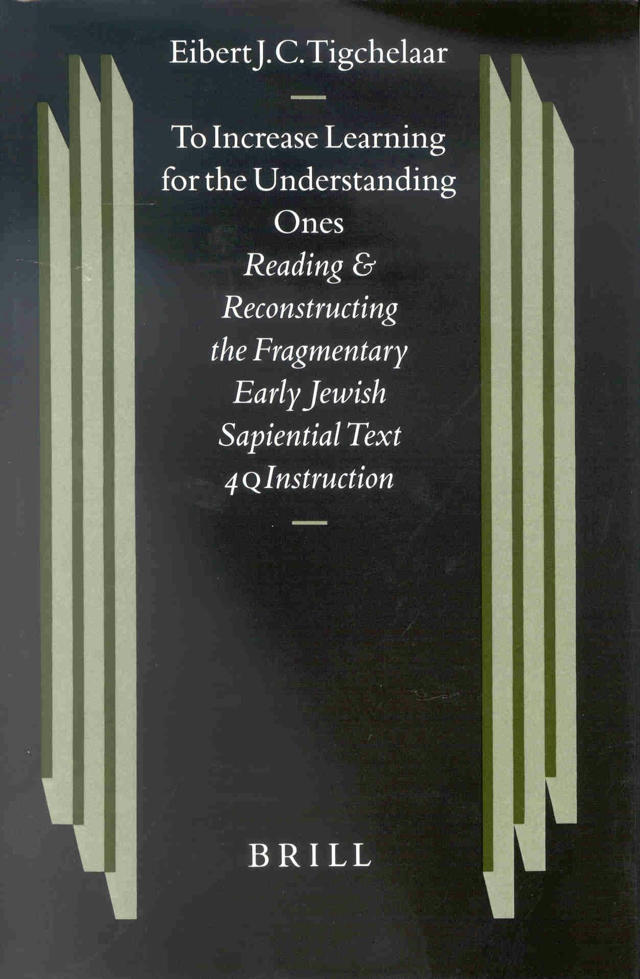 Book cover image for To Increase Learning for the Understanding Ones ISBN: 9789004116788
