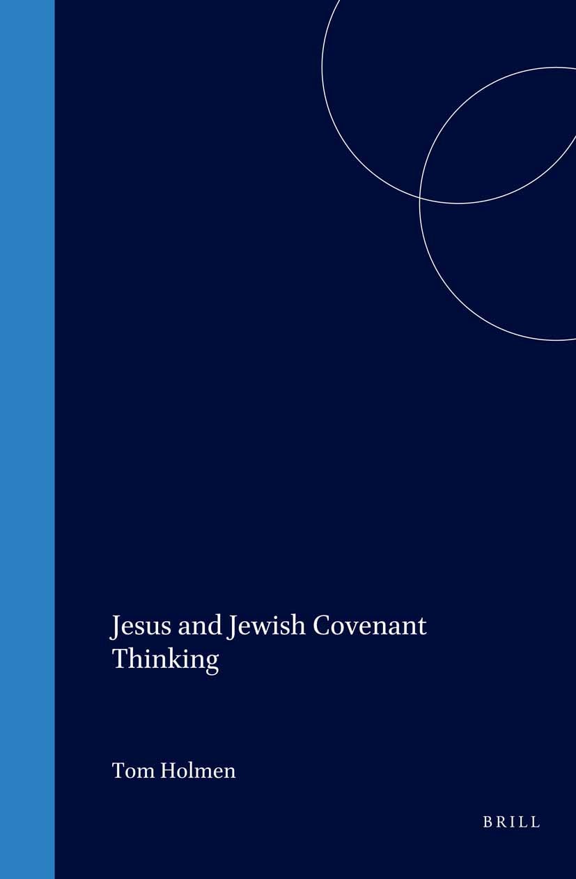 Book cover image for Jesus and Jewish Covenant Thinking ISBN: 9789004119352