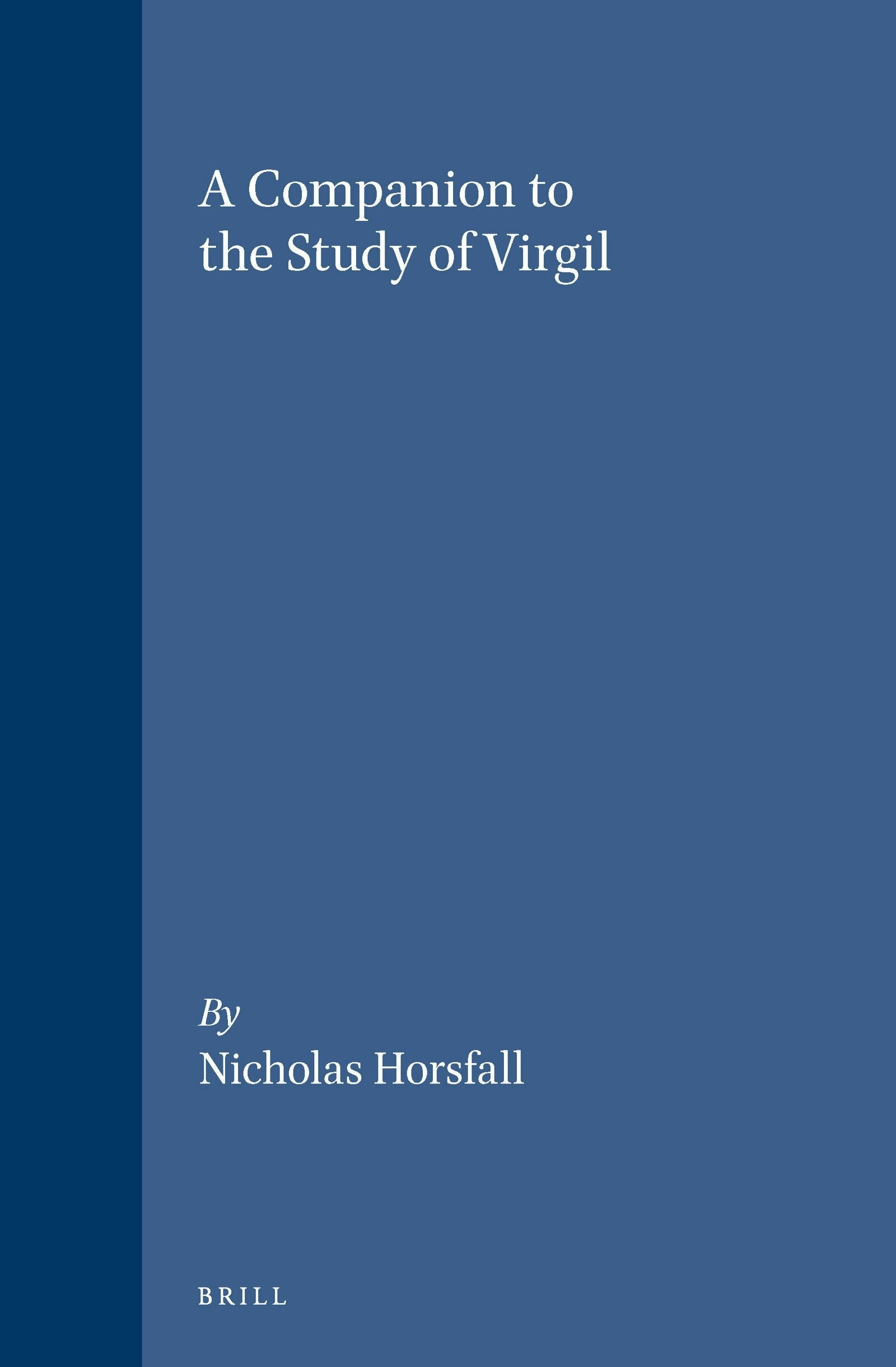 Book cover image for A Companion to the Study of Virgil ISBN: 9789004119512