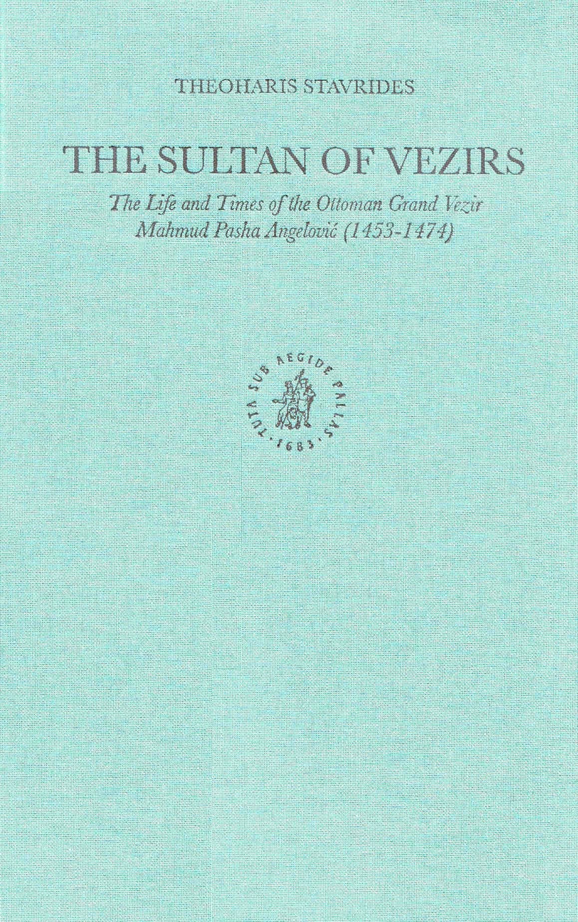 Book cover image for The Sultan of Vezirs ISBN: 9789004121065