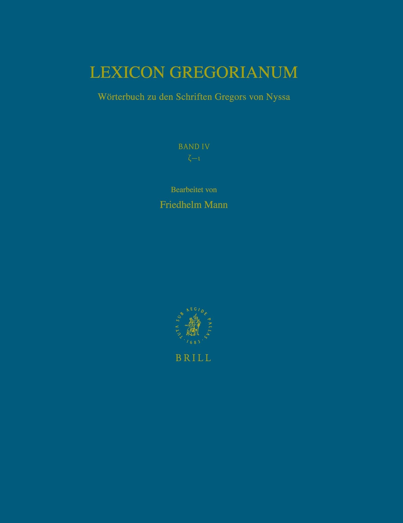 Lexicon Gregorianum, Volume 4 Band IV ζ-ι