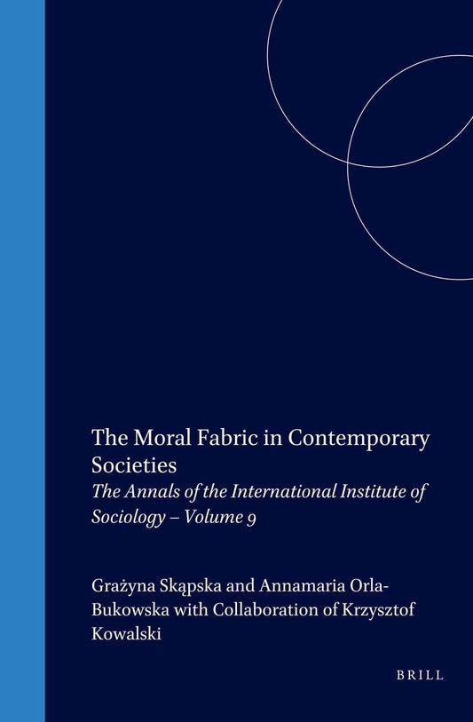 The Moral Fabric in Contemporary Societies
