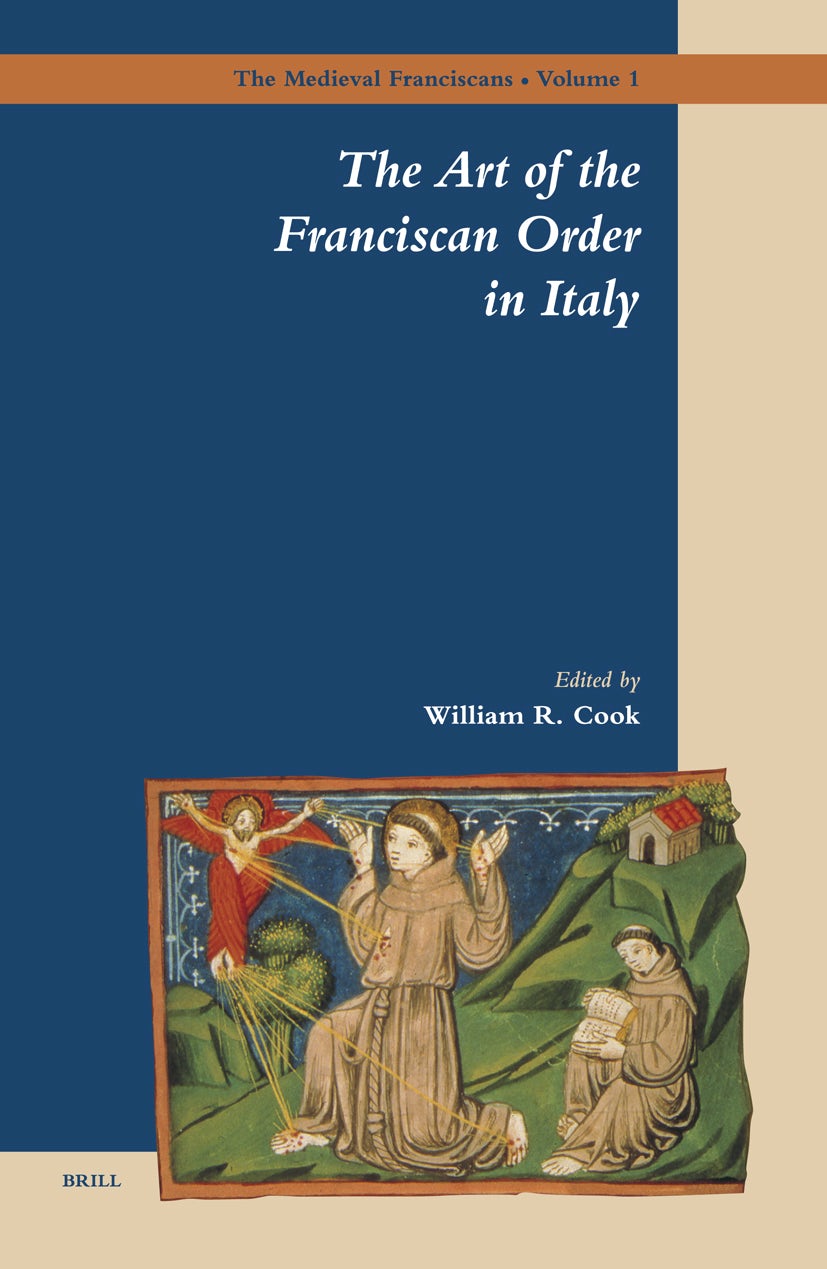 Book cover image for The Art of the Franciscan Order in Italy ISBN: 9789004131675