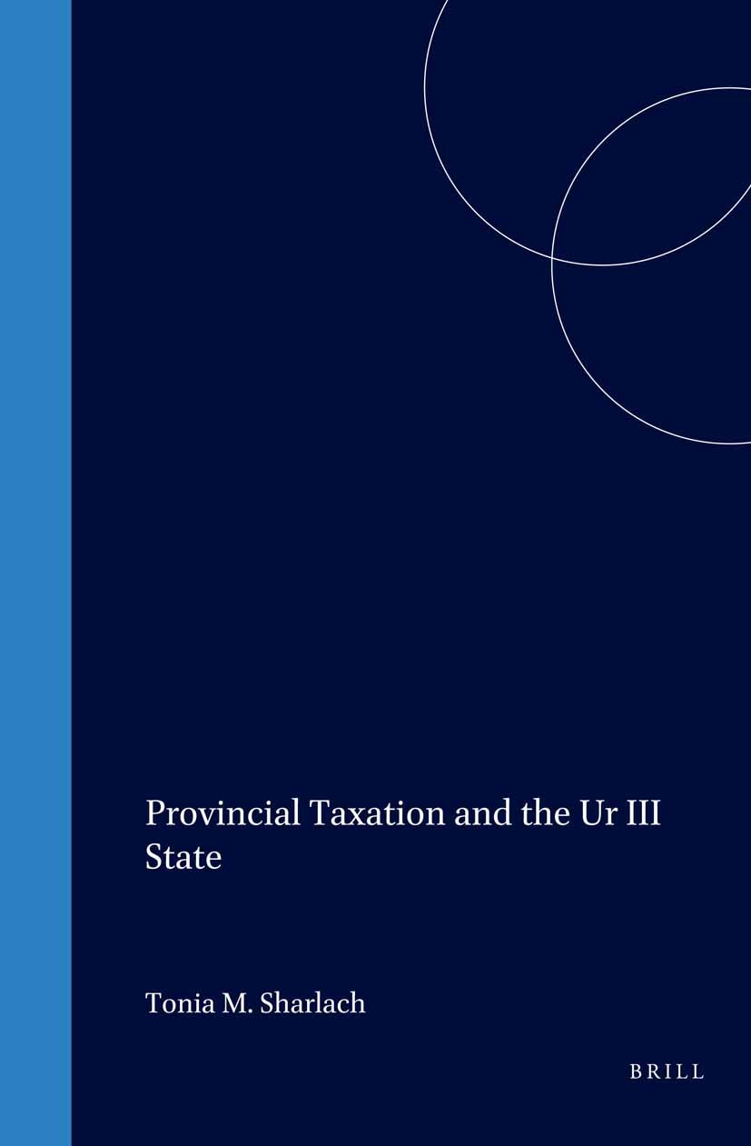 Book cover image for Provincial Taxation and the Ur III State ISBN: 9789004135819