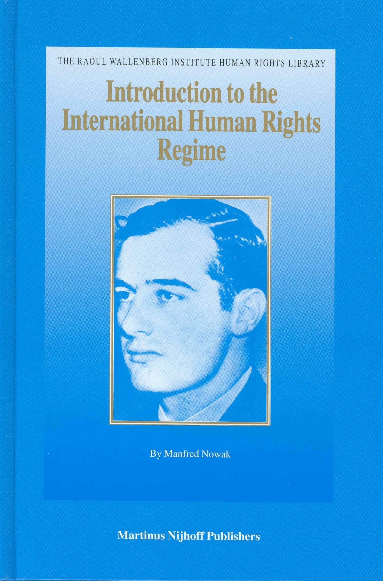 Book cover image for Introduction to the International Human Rights Regime ISBN: 9789004136588