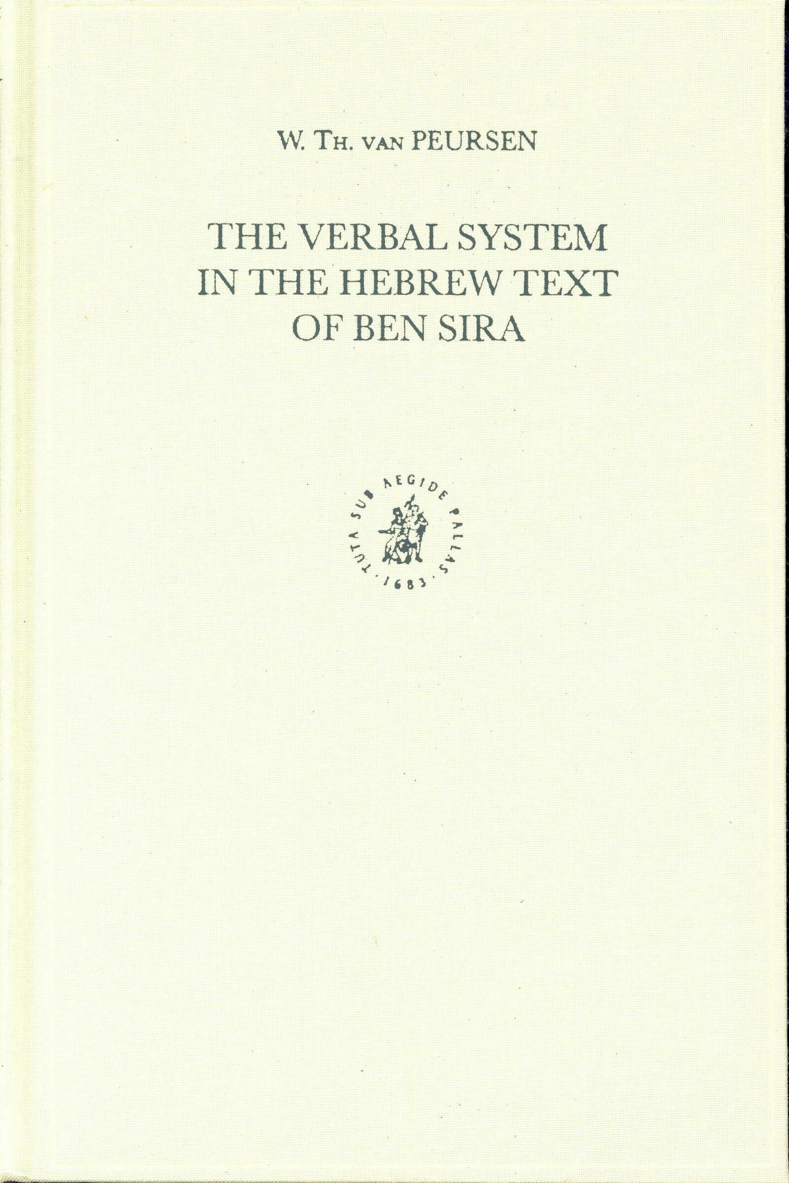 Book cover image for The Verbal System in the Hebrew Text of Ben Sira ISBN: 9789004136670
